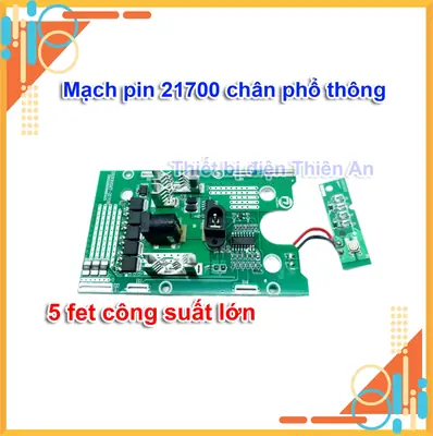 Mạch pin 21700 chân phổ thông Makita 21v chịu tải cao 5 mosfet kèm báo pin sạc 2 ngõ adapter