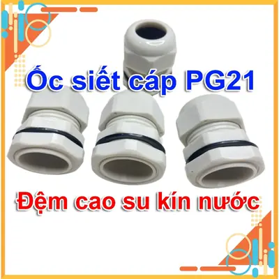Ốc siết cáp PG21 nhựa chống va đâp loại tốt có ron chống nước đặc biệt có chống cháy, size lớn PG21 PG25