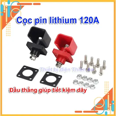 Cọc pin lithium 120A loại cọc thẳng giúp tiết kiệm dây trọn bộ đầy đủ ốc tán