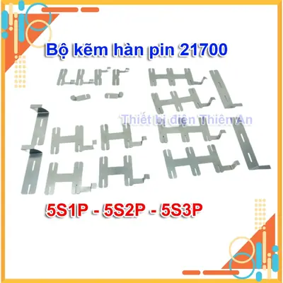 Bộ Kẽm Hàn Pin 21700 5S1P 5S2P 5S3P Hàn Pin 5 Cell 10 Cell 15Cell loại vỏ 21700 dày 0.18mm