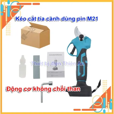 Kéo cắt cây kéo cắt cành động cơ không chổi than dùng pin M21 chân phô thông 21V M21