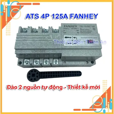 ATS 4P 125A FANHEY chuyển nguồn tự động điện lưới, solar, 1 pha 220V & 3 pha 380V cầu dao đảo chiều