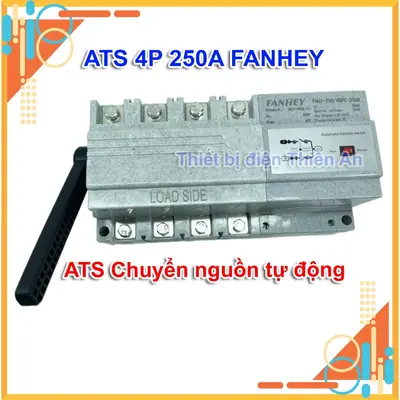 ATS 4P 250A FANHEY – Bộ Chuyển Nguồn Tự Động Cho Điện Lưới, Solar, Máy Phát – Hỗ Trợ 1 Pha & 3 Pha