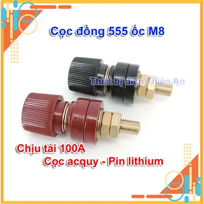 Cọc đồng đấu nguồn 555 M8 – Chịu tải 100A – 2 màu Đỏ/Đen – Lắp PIN Lithium, Ắc Quy, Inverter